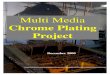 Presentation: 2001-12-17 Multi Media Chrome Plating Project · 2020-06-03 · Multi Media Chrome Plating Project INTRODUCTION One of California Environmental Protection Agency’s