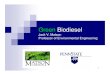 Matson Green Biodiesel 8 31 07bioenergy.psu.edu/crossover2007/pdf_presentations/Matson.pdf · 2 Overview Biodiesel and its importance Comparison of biodiesel production processes