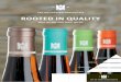 ROOTED IN QUALITY...A wine's quality is defi ned based on its terroir, here meant as its specifi c origins as linked to a ti ghtly defi ned set of quality criteria. For the VDP.estates,
