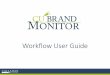 Workflow User Guide - Callahan & Associates · Workflow Overview & Benefits Overview Workflow is a task management and productivity tool that identifies and helps you take action