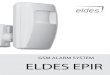 GSM ALARM SYSTEM ELDES EPIR - TRIDIMASGSM ALARM SYSTEM ELDES EPIR User Manual v.1.2 Safety instructions Pleaseead r and follow these safety guidelines in order to maintain safety of