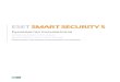 ESET Smart Security - Comss...5 1. ESET Smart Security 5 ESET Smart Security 5 представляет собой новый подход к созданию действительно