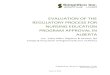 EVALUATION OF THE REGULATORY PROCESS FOR NURSING EDUCATION ...€¦ · NURSING EDUCATION PROGRAM APPROVAL IN ALBERTA For: Cathy Giblin, Registrar & Director, QA College & Association