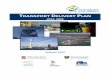 TRANSPORT DELIVERY LAN - documents.hants.gov.uk · transport policy and projects, so we are pleased to have the opportunity to review their new Transport Delivery Plan. The continuing