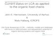 Life Cycle Assessment (LCA) - methods, models and ...€¦ · Method Life cycle assessment (LCA) Global warming . Eutrophication. Biodiversity. Non-renewable energy use. Acidification
