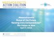 Massachusetts Nurse of the Future Nursing Core Competencies · •Embracing of Informatics and Technology •Ongoing collaboration between nursing education, practice and key stakeholders
