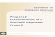 Proposed Establishment of a National Payments Council · RESPONSE TO FEEDBACK RECEIVED ON PROPOSED ESTABLISHMENT OF A NATIONAL PAYMENTS COUNCIL 2 AUGUST 2017 Monetary Authority of