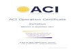 ACI Operation Certificate...Syllabus - ACI Operations Certificate ACI Operation Certificate Syllabus Effective 11 September 2017 8 Rue du Mail, 75002 Paris - France T: +33 1 42975115