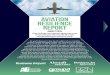 Aviation Resilience Report...1 Aviation Resilience Report How airlines and airport operators are responding to the COVID-19 crisis and preparing to bounce back As you’ll discover