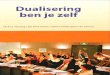 Dualisering benje zelf - PRUIMPRAATpruimpraat.nl/wp-content/uploads/Dualisering-ben-je-zelf.pdf · burgers afpald
