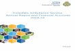Yorkshire Ambulance Service Annual Report and Financial ... · Annual Report and Financial Accounts 2018-19 . July 2019 . Contents . ... • Maintaining financial stability and achieving