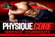 PHYSIQUE ZERO CORE - Amazon S3 · PHYSIE CORE ALAIN GONZALEZ PHYSIQUE ZERO CORE WHEN Physique Zero Core workouts are optional but strongly recommended. These core workout circuits