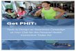 Get PHIT - Constant Contactfiles.constantcontact.com/bf8839eb401/349fdeb5-bbd1-4ba6-bc29-8… · By allowing HSAs and FSAs to pay for fitness expenses, Americans will be able to use