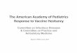 The American Academy of Pediatrics Response to Vaccine ......states and the District of Columbia use their public health authority to eliminate nonmedical exemptions from immunization