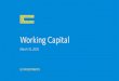 Working Capital - ucop.edu · Working Capital Assets Growth WORKING CAPITAL ASSETS 1976 –2020 $0 $2,000 $4,000 $6,000 $8,000 $10,000 $12,000 $14,000 $16,000 $18,000 1976 1980 1984