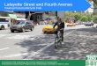 Lafayette Street and Fourth Avenue Parking …...Parking Protected Bicycle Path Commissioner Polly Trottenberg, New York City Department of Transportation Presented by NYCDOT Bicycle