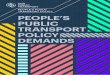 PEOPLE’S PUBLIC TRANSPORT POLICY DEMANDS · integrated public transport system, national and local governments avoid the contracting out of public transport services. It is almost