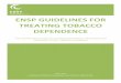 ENSP GUIDELINES FOR TREATING TOBACCO DEPENDENCEelearning-ensp.eu/assets/English version.pdf · 2016-06-09 · Tobacco use not only constitutes a great addiction, but is also a fatal