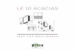 LE 10 ACACIAS - Azur Interpromotion · Cube, le centre de création numérique, les Arcades, le Temps des Cerises, (équipement public associatif). Grâce à ses multiples commerces,