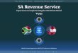 “The Power of Data Advancing Border Management” SA Revenue ... · 1. Reality facing Customs – Globally, Regionally and Nationally 2. South African Customs - Prior to Modernisation