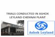 TRIALS CONDUCTED IN ASHOK LEYLAND CHENNAI PLANT · Ashok Leyland . g' 120 KNOW . Title: TRIALS CONDUCTED IN ASHOK LEYLAND CHENNAI PLANT Author: FUSAV Created Date: 3/28/2020 5:47:58