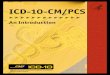 ICD-10-CM/PCS: An Introduction - Amazon Web Services ICD-10-CM/PCS consists of two parts: ICD-10-CM