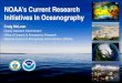 NOAA’s Current Research Initiatives In Oceanography Files 2013/… · Predictions . The Ocean’s Role In Climate . Climate Change . 3552 Floats . May 2013 . Climate Change . Climate