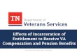 Ron Dvorsky, TDVS Training Officer | 08/12/2020 · Despite the circumstances, some justice-involved Veterans may be eligible for VA benefits. Disability compensation, pension, education