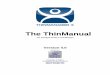 ThinManual 4.0 - Rev 3...ThinManual 4.0 – The Abridged ThinManager Guide - Rev.3 - 5 - 2. Microsoft Terminal Services Microsoft has changed terminology for Server 2008. This document