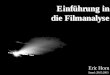 Präsentation Filmanalyse (Version 3) · PDF file 2008-06-13 · • Bildkomposition / Bildstruktur / Bilddimensionen Lenkung der Aufmerksamkeit; Personen- und Objektkonstellation;