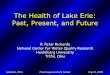 The Health of Lake Erie: Past, Present, and Future · Lake Erie Total Phosphorus Loading, 1967-2008 TP target load 11,000 metric tons . y = -0.0015x + 58.122 R 2 = 0.0798 ... Grand