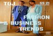 FASHION & BUSINESS TRENDS · 2020-07-08 · ånd, trends og forbrug til professionelle aktører i livsstilsbrancherne og fungeret som aktiv sparrings-partner på både strategi, innovation,
