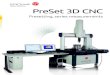 PreSet 3D CNC · 2019-05-01 · 56 Kallang Pudding Road #06-02, HH@Kallang Singapore 349328 Singapore Tel. 65 6547 4339 Fax 65 6547 4249 sales.singapore@erowa.com Japan EROWA Nippon