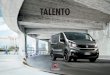 TALENTO - Autospiritfiat.autospirit.ee/images/pdf/Talento_brochure.pdfTalento has squared lines, implying its roomy interior and wide Olad cOmpartmentup, tO 8.6 m3. Versatility is