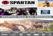 SPARTAN RACE DAY PROGRAM...SPARTAN RACE DAY SCHEDULE From Sprints to Trifectas, Craft Sportswear has you covered. Check us out on-site or online to learn about our cutting-edge apparel