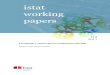 Istat Working Papers 3 2011 · 2011-11-09 · stanno offrendo delle importanti opportunità di condivisione sia per gli utenti che per aziende e istitu-zioni. Per queste ultime vedremo
