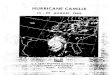 HURRICANE CAMILLE · Camille increased in forward speed to about 12 m.p.h., generating 160 -.p.h. winds near her center and hurricane force winds out to 50 miles in all directions