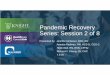 Pandemic Recovery Series: Session 2 of 8...2009/02/07  · Pandemic Recovery Series: Session 2 of 8 Presented by: Jennifer Amheiser, BSN, RN Annette Redman, RN, HCS-D, COS-C Heidi