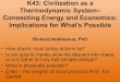 Implications for What’s Possiblernolthenius/Apowers/A7-K43-Garrett.pdf · Garrett’s Key Observation • Conventional economics divides Civilization’s value into Capital (“things”,