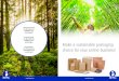 Make a sustainable packaging choice for your …...Make a sustainable packaging choice for your online business! Bong Danmark A/S tlf +45 46 56 55 55 post@bong.com Bong Sverige AB