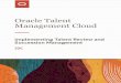 Management Cloud Oracle Talent · PDF file Oracle Talent Management Cloud Implementing Talent Review and Succession Management Preface ii Documentation Accessibility For information