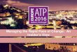 Managing the Rapid Pace of Change: An Insider’s View€¦ · Managing the Rapid Pace of Change: An Insider’s View Session Presented at EATP in Lisbon, ... Research industry trends