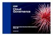 KPMG Cloud Governance · 2017-11-06 · Cloud governance requires all the elements to be built and in place – most organizations are still creating or tailoring these elements to