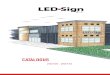 CATALOGUS - LEDSigntest123.ledsign.nl/wp-content/uploads/LEDSign_catalogus.pdf · 2019-10-23 · CATALOGUS 2018 - 2019 CATALOGUS 2018-2019 LEDSign B.V. CATALOGUS 2018-2019 Ondernemingsweg