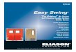 Easy Swing - Constructionsweets.construction.com/swts_content_files/1300/2989... · Easy Swing ® DOORS 1-800-828-3655-MI 1-800-828-2655-CA WARRANTY: Two-year warranty that products