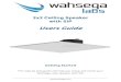 2x2 Ceiling Speaker with SIP - Wahsega · 2017-07-21 · The Wahsega 2x2 Ceiling Speaker with SIP may look like a standard 2x2 ceiling tile speaker, but it can receive audio from
