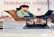 Telekom Világa 2012. szeptember I....Telekom világa Internetezzen otthon és útközben is! Notebook ajánlat T-Home és T-Mobile internethez HP 650 notebook 15,6" kijelző, Intel®