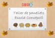 Taller de panellets Escola Concepcióescolaconcepcio.com/.../uploads/2016/11/presentacio-panellets.pdf · Ara fem els de xocolata… Ens agrada fer panellets amb els companys. Ja
