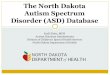 The North Dakota Autism Spectrum Disorder (ASD) …...Recommendations by the Autism Spectrum Disorder Expert Panel Qualified reporter: • Rather than: a doctoral-level professional