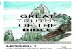 GREAT TRUTHS OF THE BIBLE - Crossroads Prison Ministries The Bible teaches us that the God who created